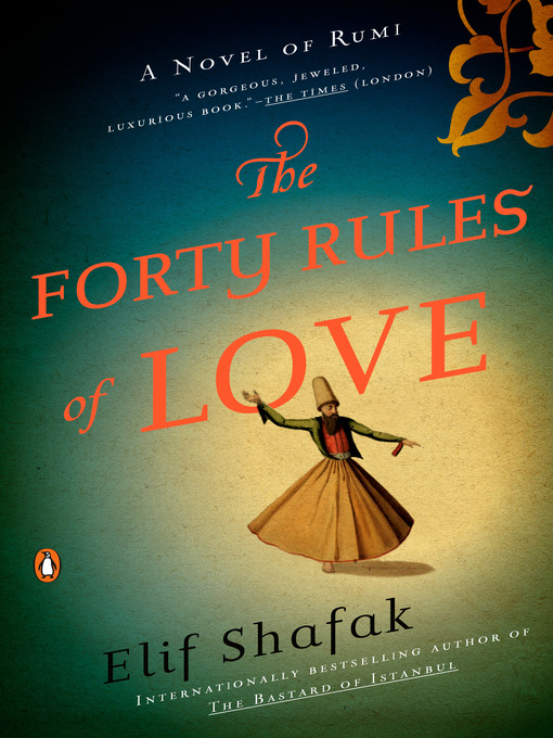 Title details for The Forty Rules of Love by Elif Shafak - Available
